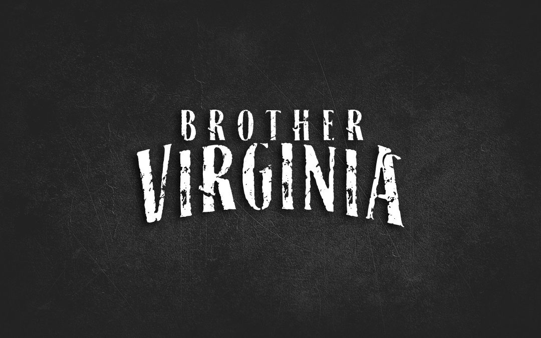 Brother Virginia